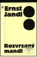 Rozvrzaný mandl - Ernst Jandl, Mladá fronta, 2001