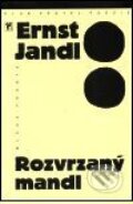 Kniha: Rozvrzaný mandl (Ernst Jandl). Mladá fronta, 2001 Kniha: Rozvrzaný mandl (Ernst Jandl). Mladá fronta, 2001