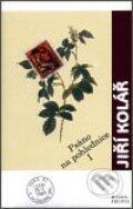 Kniha: Psáno na pohlednice I. (Jiří Kolář). Mladá fronta, 2001 Kniha: Psáno na pohlednice I. (Jiří Kolář). Mladá fronta, 2001
