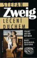 Kniha: Léčení duchem (Stefan Zweig). Mladá fronta, 2001 Kniha: Léčení duchem (Stefan Zweig). Mladá fronta, 2001