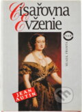 Kniha: Císařovna Evženie (Jean Autin). Mladá fronta, 2001 Kniha: Císařovna Evženie (Jean Autin). Mladá fronta, 2001