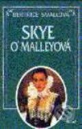 Kniha: Skye O´Malleyová (Bertrice Small). Ikar, 1999 Kniha: Skye O´Malleyová (Bertrice Small). Ikar, 1999