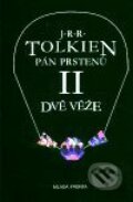 Kniha: Pán prstenů II. Dvě věže (J.R.R. Tolkien). Mladá fronta, 2001 Kniha: Pán prstenů II. Dvě věže (J.R.R. Tolkien). Mladá fronta, 2001