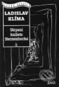 Kniha: Utrpení knížete Sternenhocha (Ladislav Klíma). Maťa, 2001 Kniha: Utrpení knížete Sternenhocha (Ladislav Klíma). Maťa, 2001