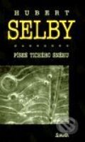 Kniha: Píseň tichého sněhu (Hubert Selby jr.). Maťa, 2001 Kniha: Píseň tichého sněhu (Hubert Selby jr.). Maťa, 2001