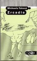 Kniha: Zrcadlo (Michaela Taková). Maťa, 2001 Kniha: Zrcadlo (Michaela Taková). Maťa, 2001