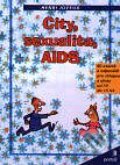 Kniha: City, sexualita, AIDS (Henri Joyeux). Portál, 2000 Kniha: City, sexualita, AIDS (Henri Joyeux). Portál, 2000