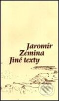 Kniha: Jiné texty (Jaromír Zemina). Torst, 2001 Kniha: Jiné texty (Jaromír Zemina). Torst, 2001