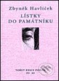 Kniha: Lístky do památníku (Zbyněk Havlíček). Torst, 2001 Kniha: Lístky do památníku (Zbyněk Havlíček). Torst, 2001