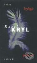 Kniha: Krylogie. Půlkacíř (Karel Kryl). Torst, 2001 Kniha: Krylogie. Půlkacíř (Karel Kryl). Torst, 2001