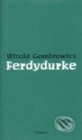 Ferdydurke - Witold Gombrowicz, Torst, 2001