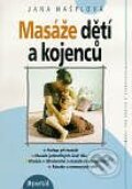 Masáže dětí a kojenců - Jana Hašplová, 1999