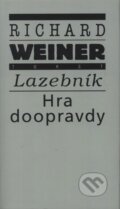 Kniha: Lazebník (Richard Weiner). Torst, 2001 Kniha: Lazebník (Richard Weiner). Torst, 2001