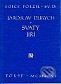 Kniha: Svatý Jiří (Jaroslav Durych). Torst, 2001 Kniha: Svatý Jiří (Jaroslav Durych). Torst, 2001