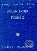 Kniha: Poesie Z (Milan Exner). Torst, 2001 Kniha: Poesie Z (Milan Exner). Torst, 2001