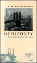 Kniha: Horizonty. Život a dílo Zdeňka Němečka (Vladimír Papoušek). Torst, 2002 Kniha: Horizonty. Život a dílo Zdeňka Němečka (Vladimír Papoušek). Torst, 2002