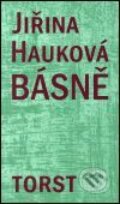 Kniha: Básně (Jiřina Hauková). Torst, 2001 Kniha: Básně (Jiřina Hauková). Torst, 2001