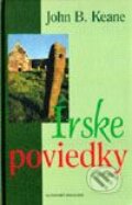 Kniha: Írske poviedky (John B. Keane). Slovenský spisovateľ, 2001 Kniha: Írske poviedky (John B. Keane). Slovenský spisovateľ, 2001
