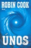 Kniha: Únos (Robin Cook). Ikar, 2001 Kniha: Únos (Robin Cook). Ikar, 2001