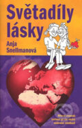 Kniha: Světadíly lásky (Anja Snellman). Metafora, 2007 Kniha: Světadíly lásky (Anja Snellman). Metafora, 2007