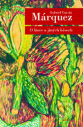 Kniha: O lásce a jiných běsech (Gabriel García Márquez). Odeon CZ, 2004 Kniha: O lásce a jiných běsech (Gabriel García Márquez). Odeon CZ, 2004