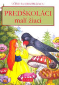 Kniha: Predškoláci malí žiaci (Junior). Junior, 2007 Kniha: Predškoláci malí žiaci (Junior). Junior, 2007
