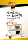 Kniha: Němčina pro lenochy a věčné začátečníky (Jana Navrátilová). CPRESS, 2007 Kniha: Němčina pro lenochy a věčné začátečníky (Jana Navrátilová). CPRESS, 2007