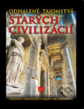 Kniha: Odhalené tajomstvá starých civilizácií (Príroda). Príroda, 2007 Kniha: Odhalené tajomstvá starých civilizácií (Príroda). Príroda, 2007