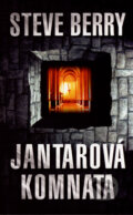 Kniha: Jantarová komnata (Steve Berry). Domino, 2007 Kniha: Jantarová komnata (Steve Berry). Domino, 2007