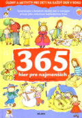 Kniha: 365 hier pre najmenších (Beata Dawczaková a Izabela Spychalová). Belimex, 2007 Kniha: 365 hier pre najmenších (Beata Dawczaková a Izabela Spychalová). Belimex, 2007