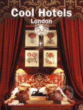 Kniha: Cool Hotels London (Martin N. Kunz). Te Neues, 2007 Kniha: Cool Hotels London (Martin N. Kunz). Te Neues, 2007