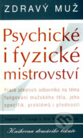 Kniha: Psychické i fyzické mistrovství (K. W. Caine a S.C. George). Columbus, 2007 Kniha: Psychické i fyzické mistrovství (K. W. Caine a S.C. George). Columbus, 2007
