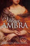Kniha: Věčná Ambra (Kathleen Winsor), 2007 Kniha: Věčná Ambra (Kathleen Winsor), 2007