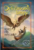 Kniha: Deti čarovnej lampy - Modrý džin babylonský (P.B. Kerr). Slovart, 2007 Kniha: Deti čarovnej lampy - Modrý džin babylonský (P.B. Kerr). Slovart, 2007