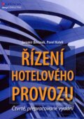 Kniha: Řízení hotelového provozu (Jaromír Beránek a Pavel Kotek). Grada, 2007 Kniha: Řízení hotelového provozu (Jaromír Beránek a Pavel Kotek). Grada, 2007