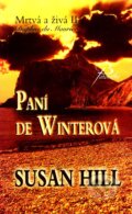 Kniha: Paní de Winterová (Susan Hillová). Baronet, 2007 Kniha: Paní de Winterová (Susan Hillová). Baronet, 2007
