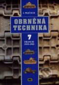 Kniha: Obrněná technika 7 (Ivo Pejčoch). Ares, Jan Vašut, 2007 Kniha: Obrněná technika 7 (Ivo Pejčoch). Ares, Jan Vašut, 2007