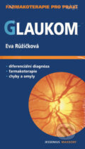 Kniha: Glaukom (Eva Růžičková). Maxdorf, 2006 Kniha: Glaukom (Eva Růžičková). Maxdorf, 2006