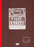 Kniha: Veľké demokracie (Winston S. Churchill), 2007 Kniha: Veľké demokracie (Winston S. Churchill), 2007