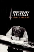 Kniha: Víno z hroznů (Ladislav Štaidl). Ladislav Štaidl, 2003 Kniha: Víno z hroznů (Ladislav Štaidl). Ladislav Štaidl, 2003