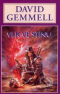 Kniha: Vlk ve stínu (David Gemmell). Perseus, 2005 Kniha: Vlk ve stínu (David Gemmell). Perseus, 2005