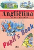 Kniha: Angličtina pre piatakov (komplet) (Ottovo nakladatelství). Ottovo nakladatelství, 2007 Kniha: Angličtina pre piatakov (komplet) (Ottovo nakladatelství). Ottovo nakladatelství, 2007