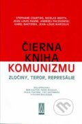 Kniha: Čierna kniha komunizmu (Autorský kolektív). Agora, 1999 Kniha: Čierna kniha komunizmu (Autorský kolektív). Agora, 1999