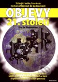 Kniha: Objevy 21. století (Éric de Riedmatten). Mladá fronta, 2007 Kniha: Objevy 21. století (Éric de Riedmatten). Mladá fronta, 2007