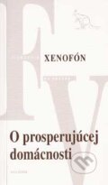 Kniha: O prosperujúcej domácnosti (Xenofón). Kalligram, 2007 Kniha: O prosperujúcej domácnosti (Xenofón). Kalligram, 2007