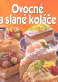 Kniha: Ovocné a slané koláče (Göbel a Naumann). Svojtka&Co., 2007 Kniha: Ovocné a slané koláče (Göbel a Naumann). Svojtka&Co., 2007
