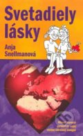 Kniha: Svetadiely lásky (Anja Snellman). Columbus, 2007 Kniha: Svetadiely lásky (Anja Snellman). Columbus, 2007