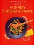 Kniha: Nejlepší pokrmy z woku a pánve (Slovart CZ). Slovart CZ, 2007 Kniha: Nejlepší pokrmy z woku a pánve (Slovart CZ). Slovart CZ, 2007