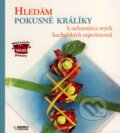 Kniha: Hledám pokusné králíky k ochutnávce svých kuchařských experimentů (Viveka Sandklef). Rebo, 2007 Kniha: Hledám pokusné králíky k ochutnávce svých kuchařských experimentů (Viveka Sandklef). Rebo, 2007