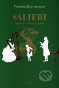 Kniha: Salieri (Volkmar Braunbehrens). H&H, 2007 Kniha: Salieri (Volkmar Braunbehrens). H&H, 2007